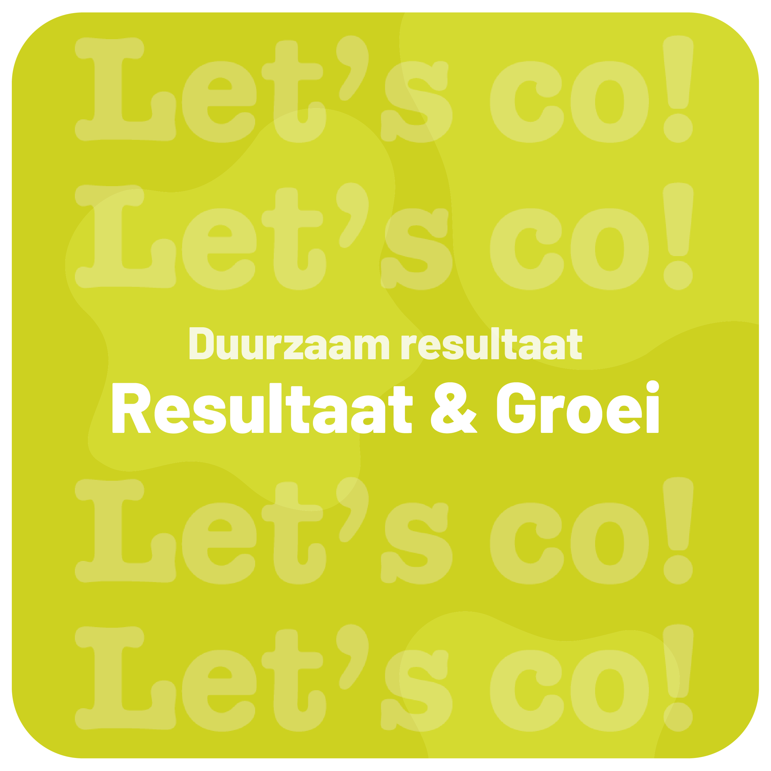 Resultaat en Groei